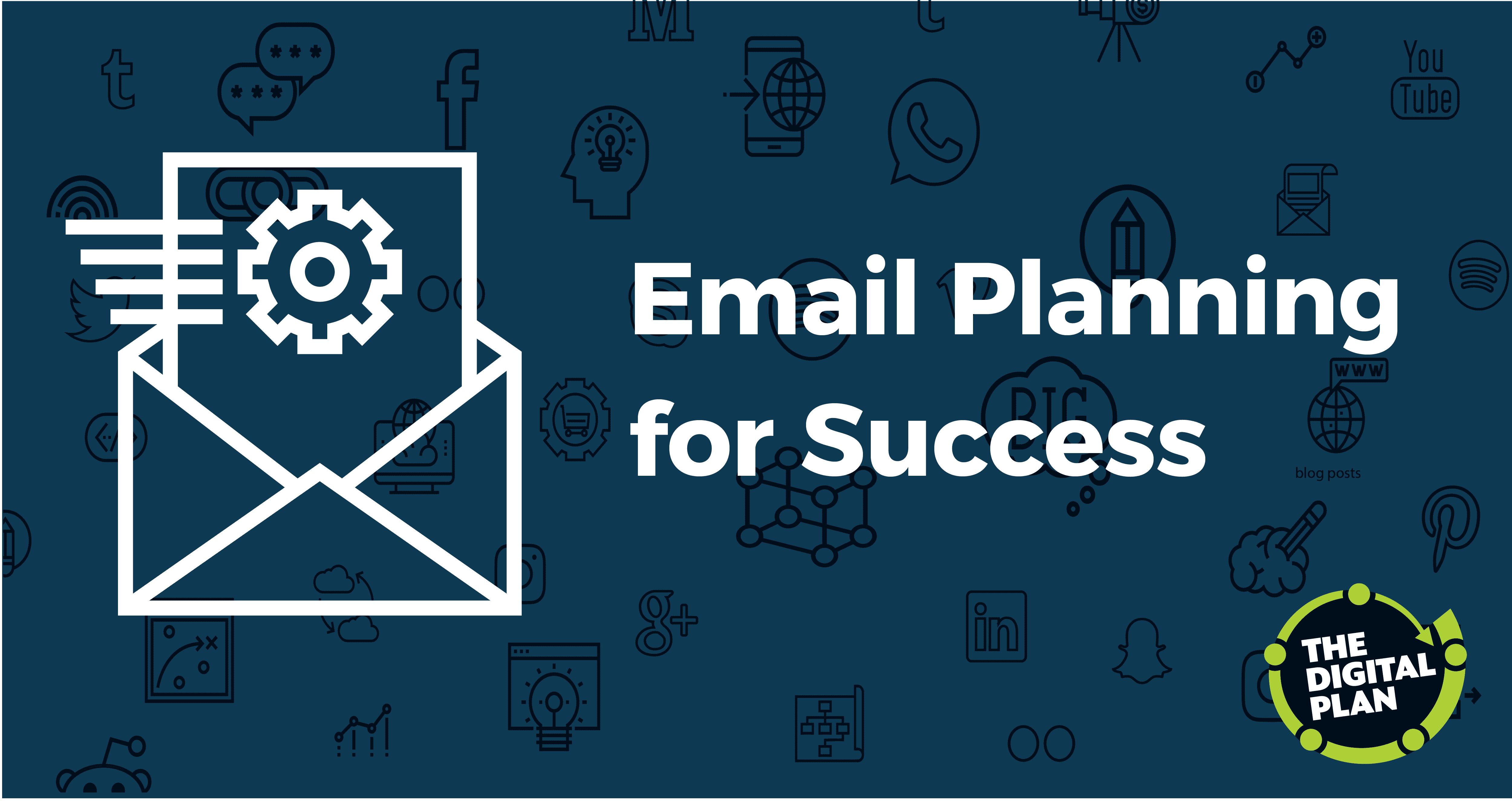 Email Planning for Success