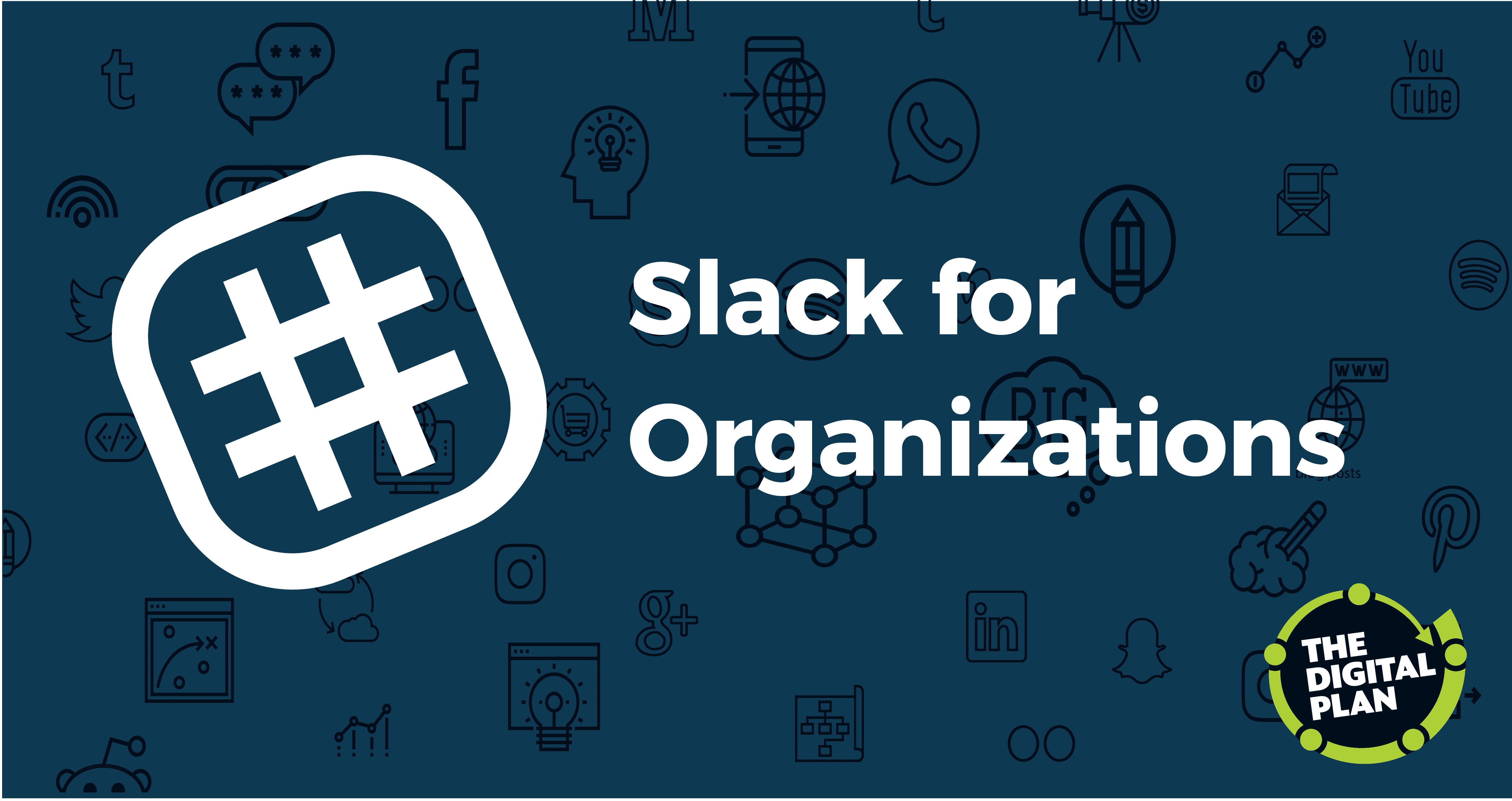 Slack for Organizations