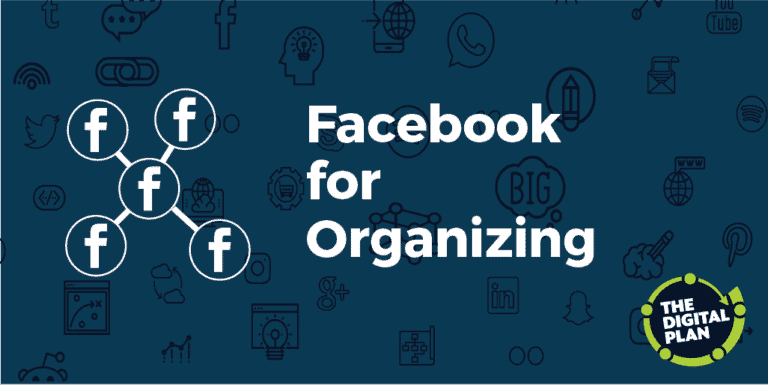 Facebook for Organizing