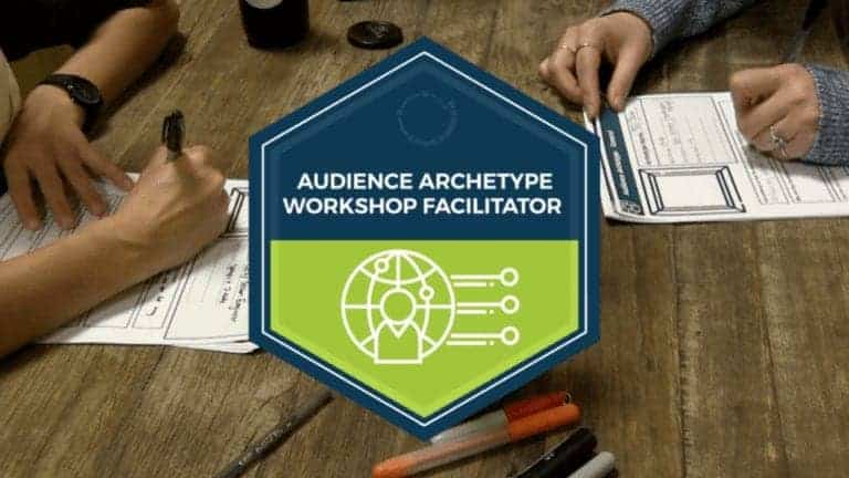 Audience Archetype Workshop Facilitator