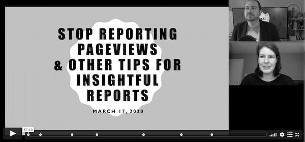 Stop Reporting Pageviews and Other Useful Tips for Insightful Reports