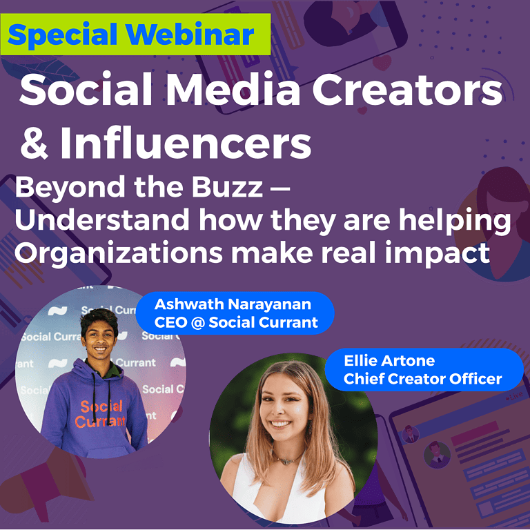 Social Media Creators and Influencers — Beyond the Buzz and Understand how they are helping Organizations make real impact