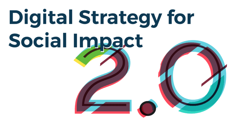 Digital Strategy for Social Impact 2.0